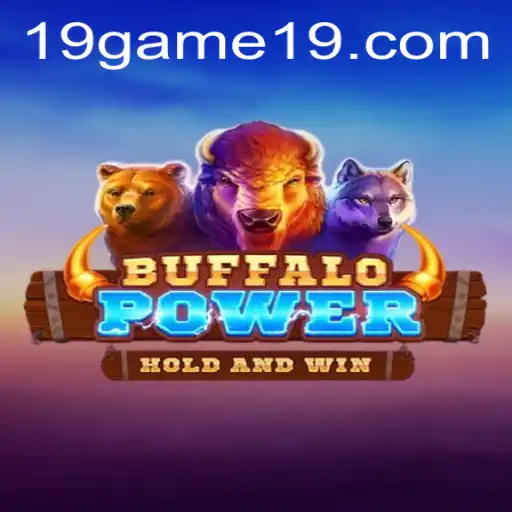 Buffalo Power: An Immersive Adventure with 19GAME
