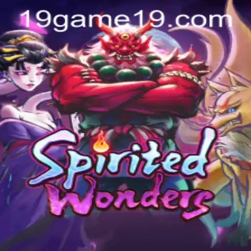 Experience the Thrill of SpiritedWonders with 19GAME