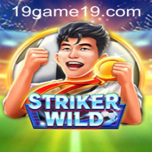 Exploring the Thrills of StrikerWILD with 19GAME